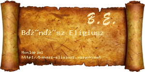 Bánász Eligiusz névjegykártya